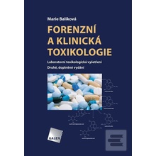 Forenzní a klinická toxikologie - Marie Balíková