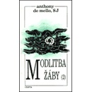 Modlitba žáby 2.díl - de Mello Anthony