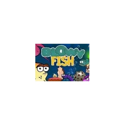 Blowy Fish