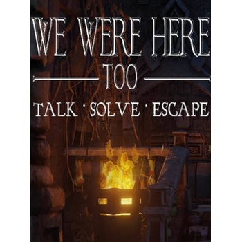 We Were Here Too
