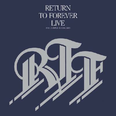RETURN TO FOREVER - LIVE: COMPLETE CONCERT CD