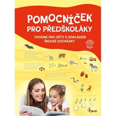 Pomocníček pro předškoláky - sluchové vnímání - Eva Rádlová