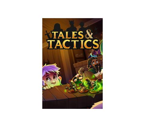 Tales & Tactics