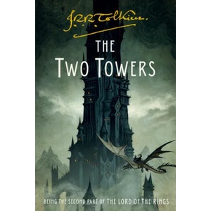 The Two Towers: Being the Second Part of the Lord of the Rings | John Ronald Reuel Tolkien (ISBN: 9780358380245)