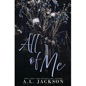 All of Me (Alternate Cover) | A. L. Jackson (ISBN: 9781946420732)
