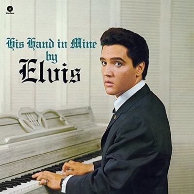 PRESLEY ELVIS: HIS HAND IN MINE LP
