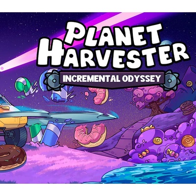 Planet Harvester: Incremental Odyssey