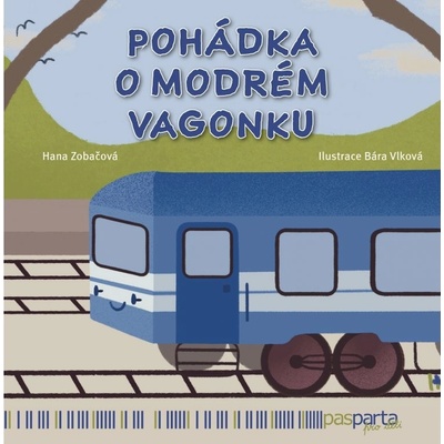 Pasparta Pohádka o modrém vagonku