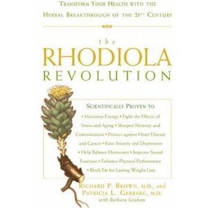 Rhodiola Revolution | Richard P. Brown, Patricia L. Gerbarg, Barbara Graham (2005)