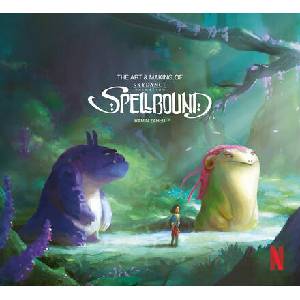 The Art & Making of Spellbound (ISBN: 9781803362434)