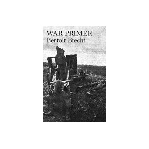 War Primer | Bertolt Brecht (ISBN: 9781784782085)