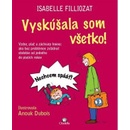 Vyskúšala som všetko!