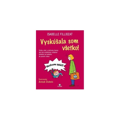 Vyskúšala som všetko!