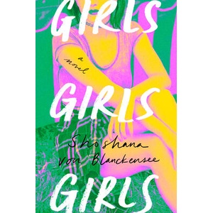 Girls Girls Girls | VON BLANCKENSEE SHOSHANA (ISBN: 9780593718445)