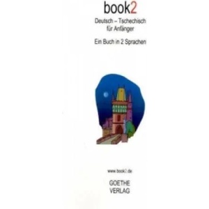 book2 Deutsch - Tschechisch für Anfänger | Johannes Schumann (2008)