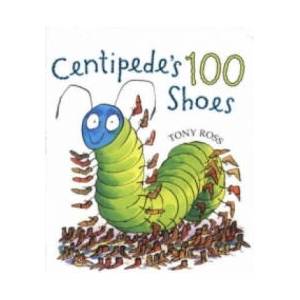 Centipede's 100 Shoes | Tony Ross (ISBN: 9781842702840)