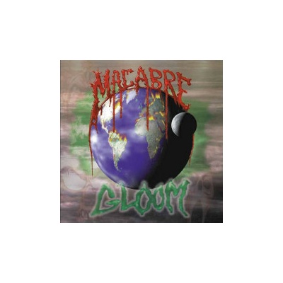 MACABRE - GLOOM CD