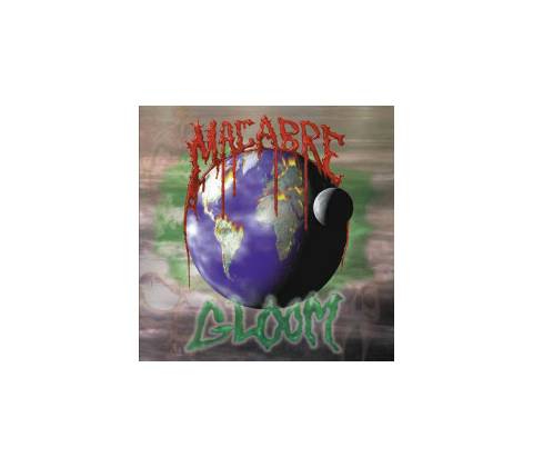 MACABRE - GLOOM CD