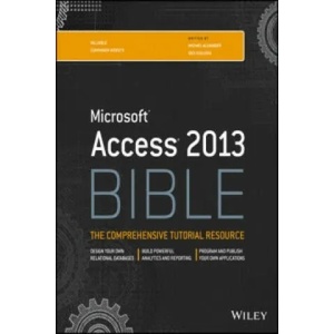 Access 2013 Bible | Michael Alexander (ISBN: 9781118490358)