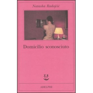 Domicilio sconosciuto | Natasha Radojcic-Kane (2004)