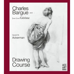 Charles Bargue and Jean-Leon Gerome (ISBN: 9781788840446)