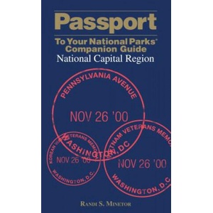 Passport To Your National Parks (R) Companion Guide: National Capital Region | Randi Minetor (ISBN: 9780762745104)