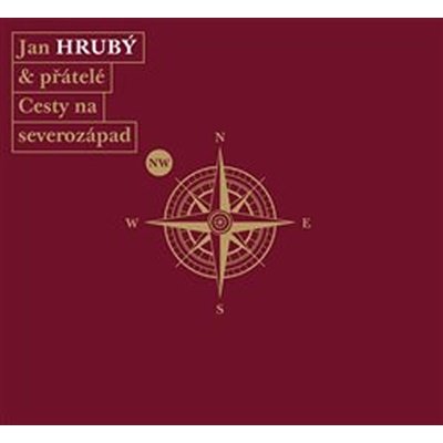 Cesty na severozápad - 3 CD - Jan Hrubý
