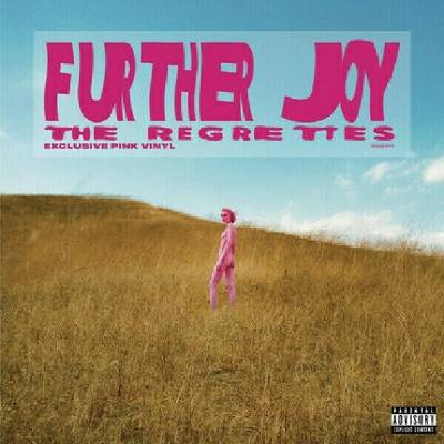 Regrettes - Further Joy Pink LP