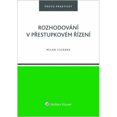 Rozhodování v přestupkovém řízení