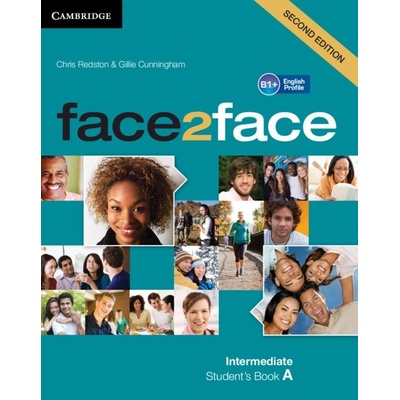 Face2Face: Intermediate - Student's Book A - Chris Redston, Gillie Cunningham