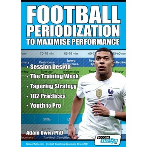 Football Periodization to Maximise Performance (ISBN: 9781910491553)