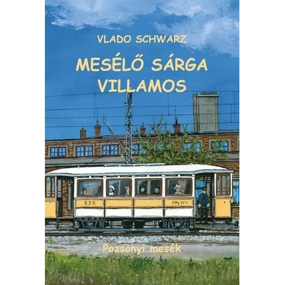 Mesélő sárga villamos