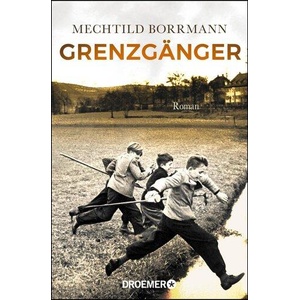 Grenzgänger | Mechtild Borrmann (ISBN: 9783426306086)
