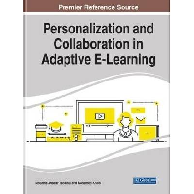 Personalization and Collaboration in Adaptive E-Learning