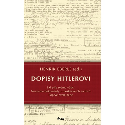 Dopisy Hitlerovi Eberle Henrik
