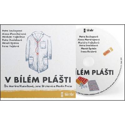 V bílém plášti - Irena Hejdová, Marek Epstein,