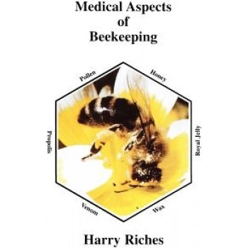 Medical Aspects of Beekeeping | Harry R Riches