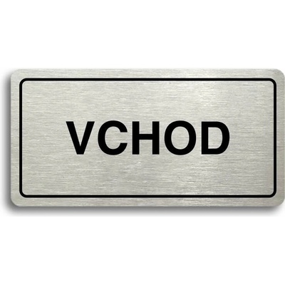 Accept Piktogram "VCHOD" (160 × 80 mm) (stříbrná tabulka - černý tisk)