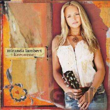 Miranda Lambert - Kerosene (LP)