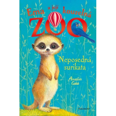 Ema a její kouzelná ZOO - Neposedná surikata - Amelia Cobb