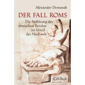 Der Fall Roms | Alexander Demandt (2014)