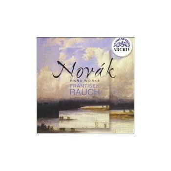 Novák Vítězslav - Piano Works - František Rauch CD