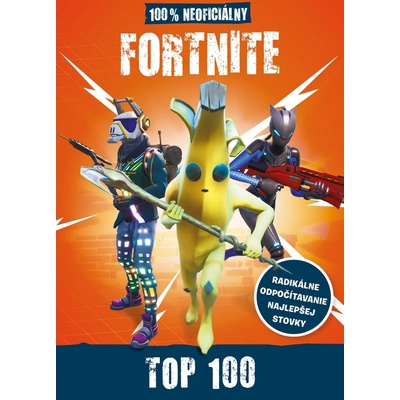 Fortnite - 100% neoficiálna príručka Top 100