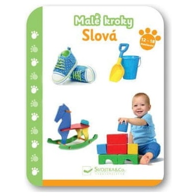 Malé kroky Slová 12+ mesiacov