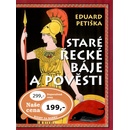 Knihy Staré řecké báje a pověsti - Eduard Petiška, Václav Fiala