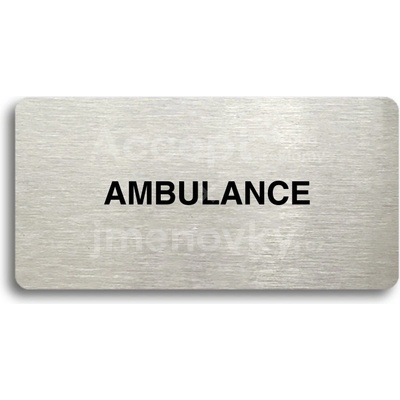 ACCEPT Piktogram AMBULANCE - stříbrná tabulka - černý tisk bez rámečku