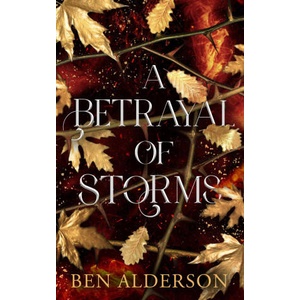 A Betrayal of Storms (ISBN: 9781915998682)