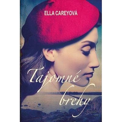 Tajomné brehy - Ella Careyová