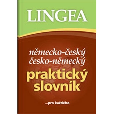 Německočeský, českoněmecký praktický slovník ...pro každého