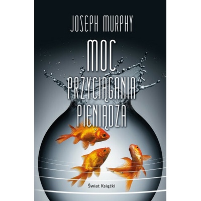 Moc przyciągania pieniądza
